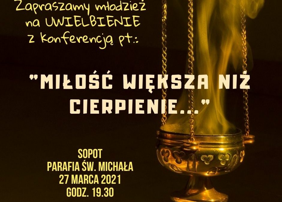 Uwielbienie – 27.03.2021